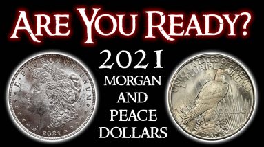 2021 Morgan and Peace Dollars - Release Dates and New Information!