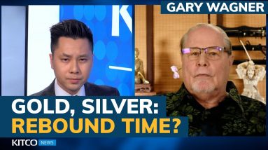 Gold, silver price rebound: Is it finally here? Gary Wagner