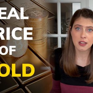 What's the real price of gold?
