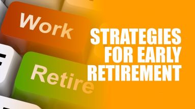 Planning For Early Retirement | How To Invest If You Want To Retire Early