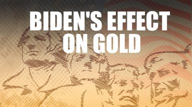 Biden's Effect On Gold Price | How Will Biden's Tax Reform Affect Gold And Wealthy Investors