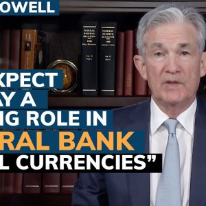 Powell drops bombshell: Fed to play 'leading role' in developing digital currencies