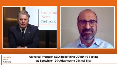 Universal Proptech CGO: Redefining COVID-19 Testing as SpotLight-19© Advances to Clinical Trial