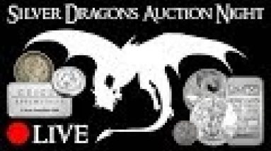 Silver Dragons LIVE Auction Night #36