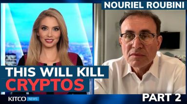 Bitcoin will never be ‘digital gold' and Central Bank Digital Currencies will kill cryptos - Roubini