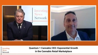 Quantum 1 Cannabis CEO: Exponential Growth in the Cannabis Retail Marketplace