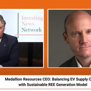 Medallion Resources CEO: Balancing EV Supply Chains with Sustainable REE Generation Model