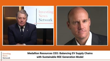 Medallion Resources CEO: Balancing EV Supply Chains with Sustainable REE Generation Model