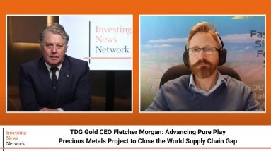 TDG Gold CEO Fletcher Morgan: Closing the World Supply Chain Gap with Precious Metals Project