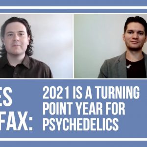 The Psychedelic Investor: 2021 is a Turning Point Year