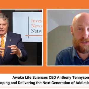 Awakn CEO Anthony Tennyson: Developing and Delivering the Next Generation of Addiction Treatments