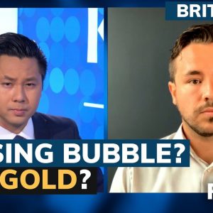 Is the housing market in a bubble? How can gold reach $20k? Briton Hill answers (Pt. 2/2)