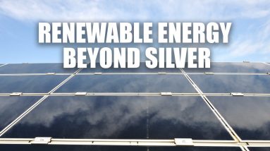 Renewable Energy Beyond Silver