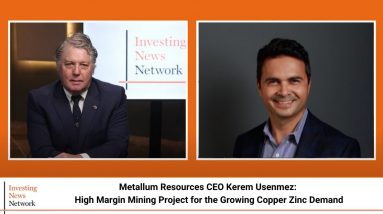 Metallum Resources CEO Kerem Usenmez: High Margin Mining Project for the Growing Copper Zinc Demand