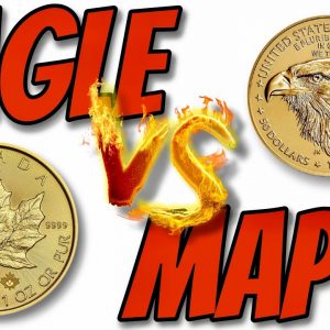 Gold Eagle Or Gold Maple - Which Is Better?