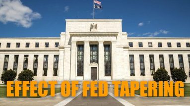 How Will Fed Tapering Affect Our Investments? | Fed Tapering For Dummies