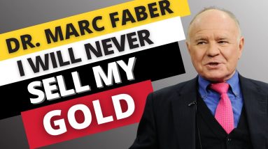 Marc Faber Interview 2021: Don't Sell Your Gold
