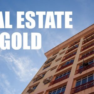 What Is A Better Hedge: Real Estate vs Gold? | What Is The Better Long-Term Investments