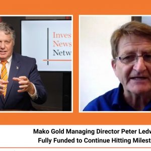 Mako Gold Managing Director: Fully Funded to Continue Hitting Milestones