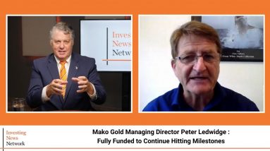 Mako Gold Managing Director: Fully Funded to Continue Hitting Milestones