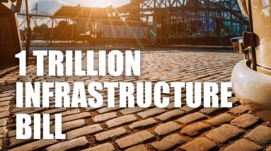 How The $1T Infrastructure Bill Affects Your Investment And Retirement | Future Of Retirement