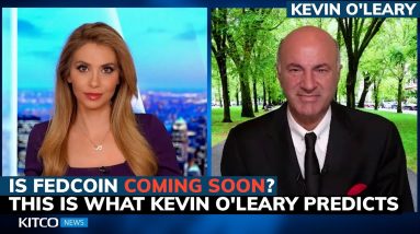 Fed to release CBDC review paper; Kevin O'Leary says Fedcoin not going to happen