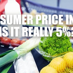 How Does The Consumer Price Index Affect Our Investments? | Is CPI Really 5%?