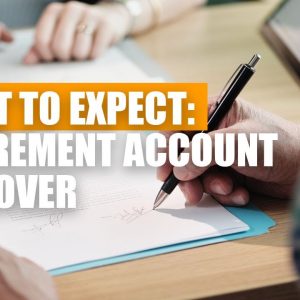 What To Expect When You Do A Retirement Account Rollover | How To Rollover A 401K To A Gold IRA