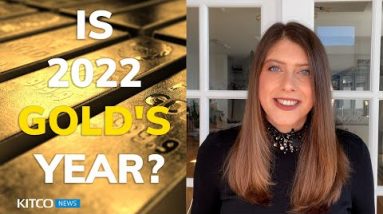Gold breaks out, will it 'steal the show' in 2022?