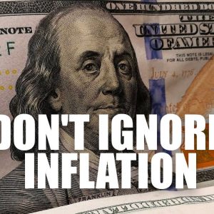 Why You Shouldn't Ignore Inflation | How Will A Dollar Crash Affect Your Investment & Retirement