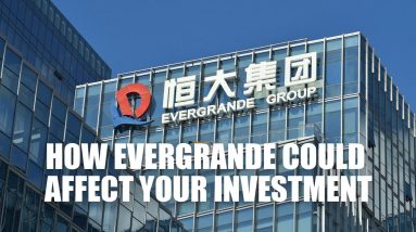 How Could Evergrande Affect Your Investment | Is Evergrande Another Lehman Brothers?