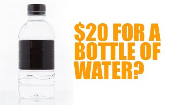 Are You Ready To Start Paying $20 For A Bottle Of Water? | Ridiculous Price Increase Of Commodities