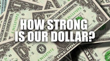 How Strong Is Our Dollar? | The Real Inflation Rate | Truth About Inflation & Effects On Retirement