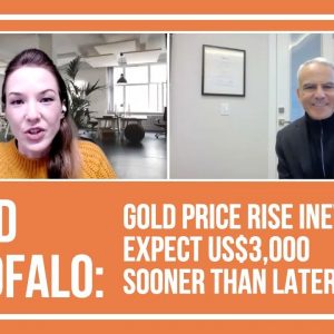 David Garofalo: Gold Price Rise Inevitable, Expect US$3,000 Sooner Than Later