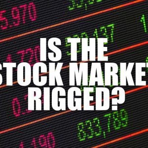 Is The Stock Market Rigged? | Mistakes To Avoid When Investing In The Stock Market