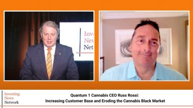 Quantum 1 Cannabis CEO Russ Rossi: Increasing Customer Base and Eroding the Cannabis Black Market