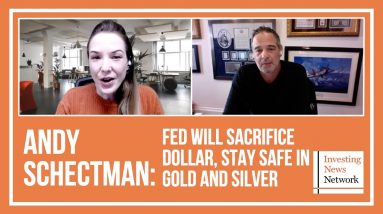 Andy Schectman: Fed Will Sacrifice Dollar, Stay Safe in Gold and Silver