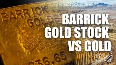 Barrick Gold Stock Vs Gold Physical | Physical Gold Vs Gold Stocks: What Is A Better Investment