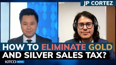 Gold, silver sales are still being taxed, is that about to change soon? Jp Cortez