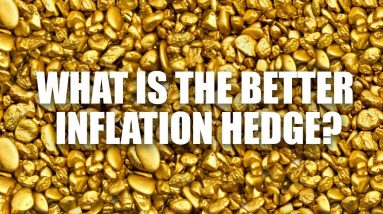 What Is A Better Inflation Hedge | Gold Vs Treasuries | Best And Safest Asset To Invest In