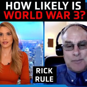 Can WWW3 be triggered by Russia’s invasion of Ukraine? Rick Rule: Gold price to triple in 5 years