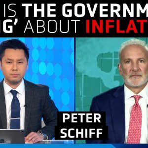 Peter Schiff: Fed’s real inflation weapon will crash markets; Fake CPI is only getting higher