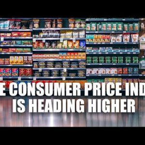 Why The Consumer Price Index Goes Up | Effects Of Consumer Price Index To Inflation
