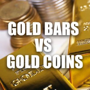 Gold Bars Vs Gold Coins: What Is The Better Investment