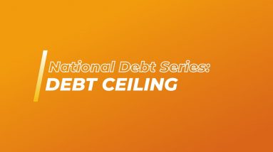 National Debt Series: What Is The Debt Ceiling 1 of 7 | Comprehensive Explanation Of US Debt