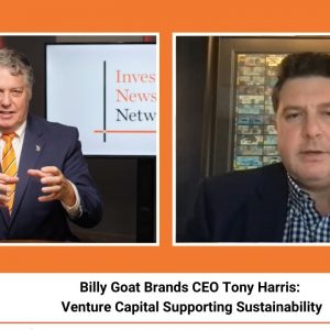 Billy Goat Brands CEO Tony Harris: Venture Capital Supporting Sustainability