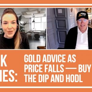 Frank Holmes: Gold Advice as Price Falls — Buy the Dip and HODL