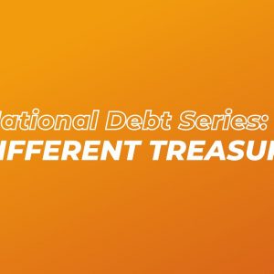National Debt Series| What Are Treasurys Part 7 Of 8  | How To Invest In Bonds