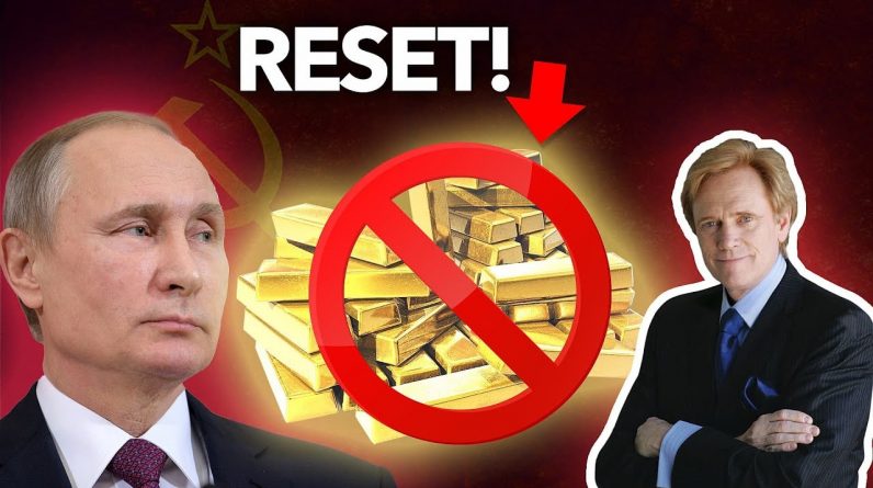 ALERT: How the Russian Gold Ban Speeds Up THE GREAT RESET