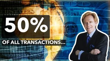Currencies Are 50% of EVERY Transaction